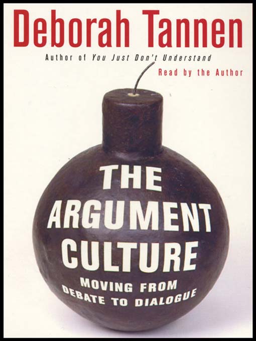 Title details for The Argument Culture by Deborah Tannen - Available
